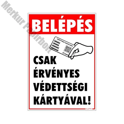 Matrica Belépés érvényes védettségi igazolvánnyal 25x17,5 cm "C"