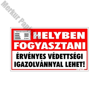 Matrica Helyben fogyasztani érvényes védettségi igazolvánnyal lehet "C"