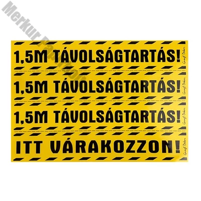 Matrica Távolságtartás! 1,5m Itt várakozzon! sárga 25x17,5 cm "C"