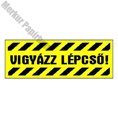 Matrica Vigyázz lépcső! sárga "A"