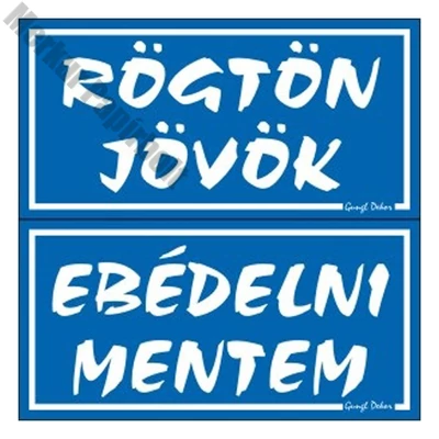 Piktogram Rögtön jövök-ebédelni mentem (kétold. tábla) kék